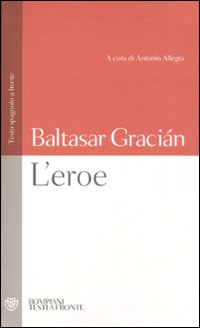 Eroe_(l`)_-Gracian_Baltasar